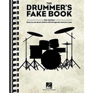 The Drummer's Fake Book: Easy-To-Use Drum Charts with Kit Legends and Lyric Cues, Paperback - Hal Leonard Corp imagine