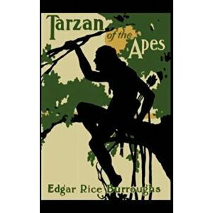 Tarzan of the Apes, Hardcover - Edgar Rice Burroughs imagine