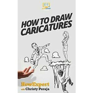 How to Draw Caricatures, Paperback imagine