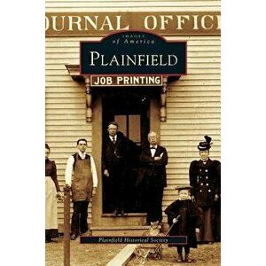 Plainfield, Hardcover - Plainfield Historical Society imagine
