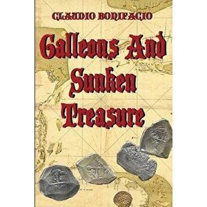 Galleons And Sunken Treasure, Paperback - Lubos Kordac imagine