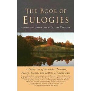 The Book of Eulogies, Paperback - Phyllis Theroux imagine