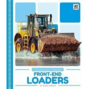 Front-End Loaders, Hardcover - Aubrey Zalewski imagine