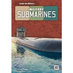 Military Submarines, Hardcover - Martha London imagine