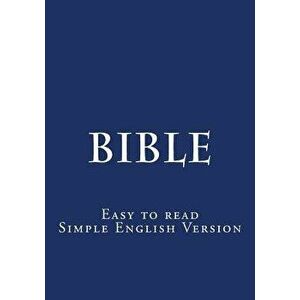 Bible: Easy to read - Simple English Version, Paperback - S. Royle imagine