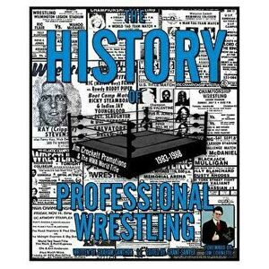 The History of Professional Wrestling: Jim Crockett Promotions & the NWA World Title 1983-1988, Paperback - Grant Sawyer imagine
