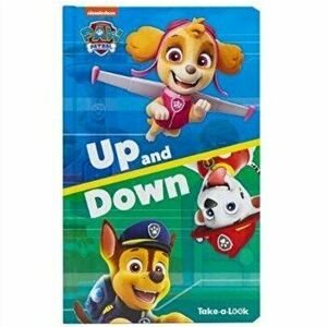 Nickelodeon Paw Patrol: Up and Down, Hardcover - Emily Skwish imagine