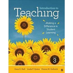 Introduction to Teaching: Making a Difference in Student Learning, Paperback - Gene E. Hall imagine