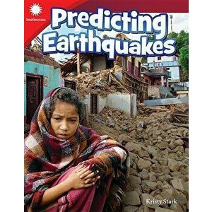 Predicting Earthquakes (Grade 3), Paperback - Kristy Stark imagine