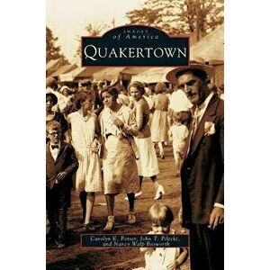 Quakertown, Hardcover - Carolyn E. Potser imagine