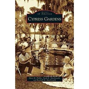 Cypress Gardens, Hardcover - Mary M. Flekke imagine