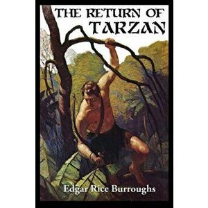 The Return Of Tarzan, Paperback - Edgar Rice Burroughs imagine