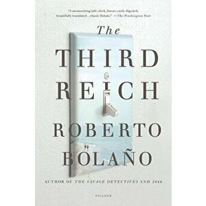 The Third Reich, Paperback - Roberto Bolano imagine