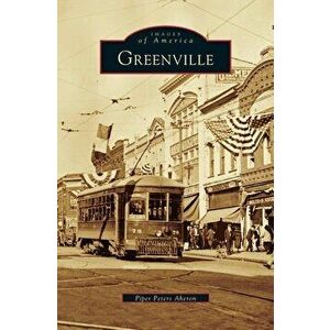 Greenville, Hardcover - Piper Peters Aheron imagine