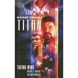 Titan #1: Taking Wing: Taking Wing, Paperback - Michael a. Martin imagine