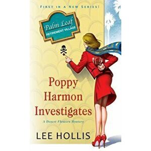 Poppy Harmon Investigates, Paperback - Lee Hollis imagine