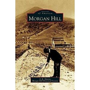 Morgan Hill, Hardcover - U. R. Sharma imagine