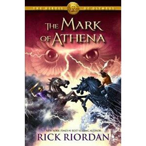 The Mark of Athena, Hardcover - Rick Riordan imagine