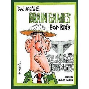 Don Martin Brain Games For Kids, Paperback - Don Martin imagine