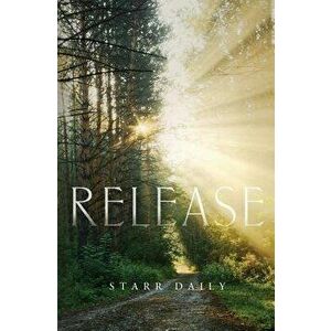 Release, Paperback - Starr Daily imagine