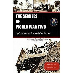 The Seabees Of World War II, Paperback - Kenneth E. Bingham imagine