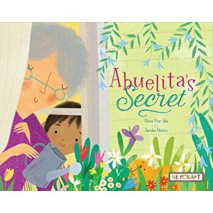 Abuelita's Secret, Hardcover - Alma Flor Ada imagine