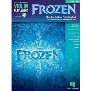 Frozen: Violin Play-Along Volume 48, Paperback - Robert Lopez imagine