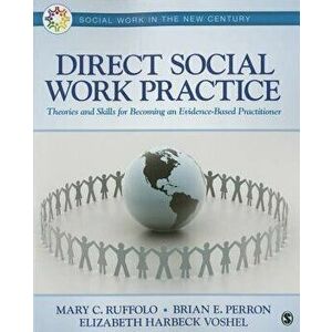 Direct Social Work Practice: Theories and Skills for Becoming an Evidence-Based Practitioner, Paperback - Mary C. Ruffolo imagine