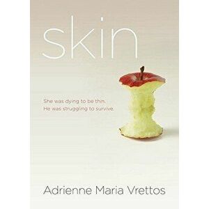 Skin, Paperback - Adrienne Maria Vrettos imagine