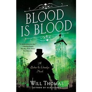 Blood Is Blood: A Barker & Llewelyn Novel, Paperback - Will Thomas imagine