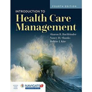 Introduction to Health Care Management, Paperback - Sharon B. Buchbinder imagine