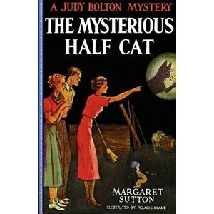 Mysterious Half Cat #9, Paperback - Margaret Sutton imagine