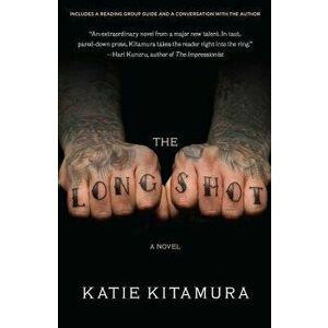 Longshot, Paperback - Katie Kitamura imagine