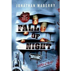 Fall of Night: A Zombie Novel, Paperback - Jonathan Maberry imagine