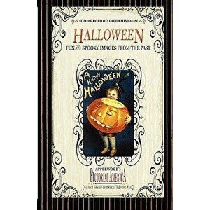 Halloween (PIC Am-Old): Vintage Images of America's Living Past, Paperback - Applewood Books imagine