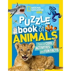 National Geographic Kids Puzzle Book: Animals, Paperback - National Geographic Kids imagine