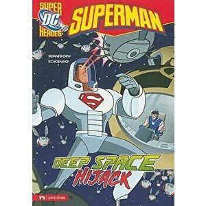 Superman: Deep Space Hijack, Paperback - Scott Sonneborn imagine
