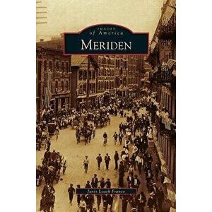 Meriden, Hardcover - Janis Leach Franco imagine