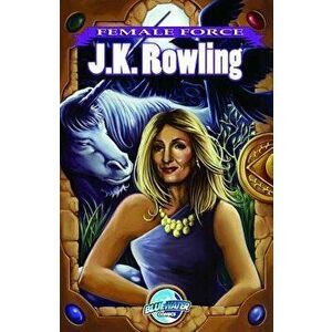 Female Force: J.K. Rowling Comic Book Edition, Paperback - Matt Flyer imagine