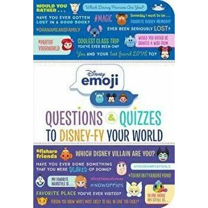 Disney Emoji: Questions and Quizzes to Disney-Fy Your World!, Paperback - Disney Book Group imagine