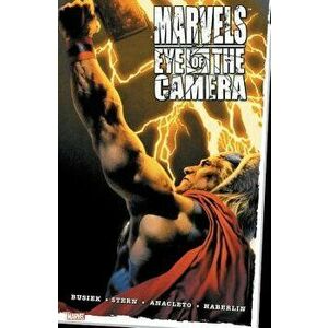 Marvels: Eye of the Camera, Paperback - Kurt Busiek imagine