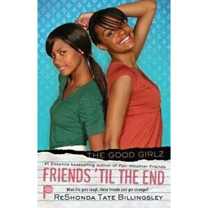 Friends 'til the End, Paperback - Reshonda Tate Billingsley imagine