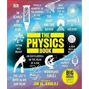 Physics Book. Big Ideas Simply Explained, Hardback - *** imagine