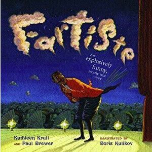 Fartiste, Hardcover - Kathleen Krull imagine