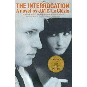 The Interrogation, Paperback - J. M. G. Le Clezio imagine