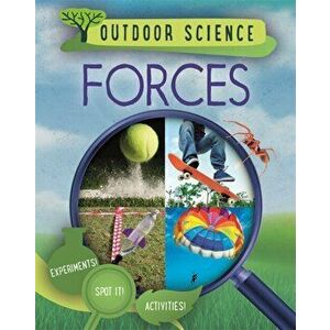 Outdoor Science: Forces, Hardback - Sonya Newland imagine