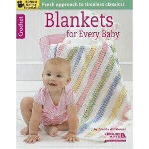 Blankets for Every Baby, Paperback - Glenda Winkleman imagine