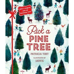 Pick a Pine Tree, Hardback - Patricia Toht imagine
