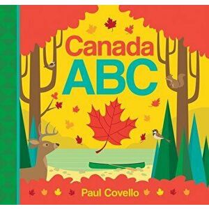 Canada ABC, Hardcover - Paul Covello imagine