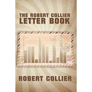 The Robert Collier Letter Book, Paperback - Robert Collier imagine